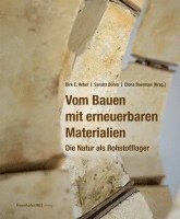 Vom Bauen mit erneuerbaren Materialien (h�ftad)
