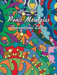 Penis Mandalas - International Edition (hftad)