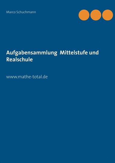 Aufgabensammlung Mittelstufe und Realschule (inbunden)