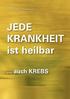 Jede Krankheit ist heilbar