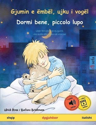 Gjumin e �mb�l, ujku i vog�l - Dormi bene, piccolo lupo (shqip - italisht) (h�ftad)