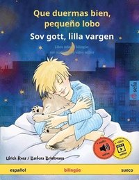 Que duermas bien, pequeno lobo - Sov gott, lilla vargen (espanol - sueco) (hftad)