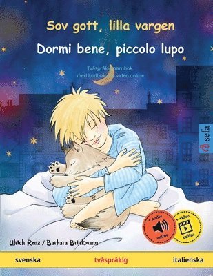 Sov gott, lilla vargen - Dormi bene, piccolo lupo (svenska - italienska) (hftad)