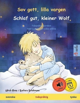 Sov gott, lilla vargen - Schlaf gut, kleiner Wolf (svenska - tyska) (h�ftad)