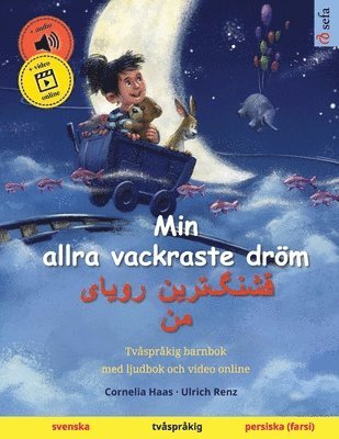 Min allra vackraste dr�m - ????]???? ????? ?? (svenska - persiska (farsi)) (h�ftad)