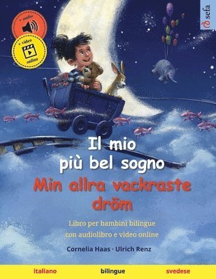 mio pi bel sogno - Min allra vackraste drm (italiano - svedese) (hftad)