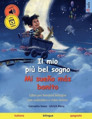 mio pi� bel sogno - Mi sue�o m�s bonito (italiano - spagnolo) (h�ftad)