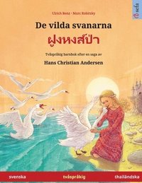 Omslag: De vilda svanarna - ฝูงหงส์ป่า (svenska - thailändska)