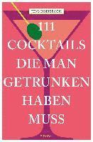 111 Cocktails, die man getrunken haben muss (hftad)