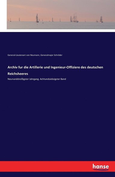 Archiv fur die Artillerie und Ingenieur-Offiziere des deutschen Reichsheeres (hftad)