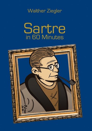 Sartre in 60 Minutes (hftad)