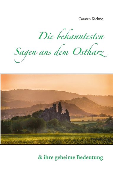 bekanntesten Sagen aus dem Ostharz (hftad)