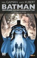 Batman: Was wurde aus dem Dunklen Ritter? Und weitere Geschichten (berarb. Neuausgabe) (hftad)