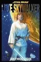 Star Wars: Luke Skywalker Anthologie (hftad)