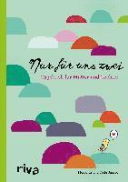 Nur fr uns zwei (inbunden)