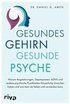 Gesundes Gehirn - gesunde Psyche