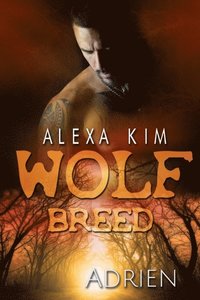Wolf Breed - Adrien (Band 8) (e-bok)