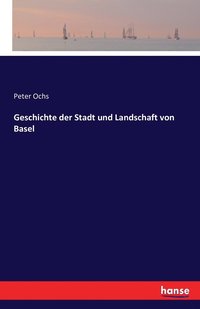 Geschichte der Stadt und Landschaft von Basel (hftad)
