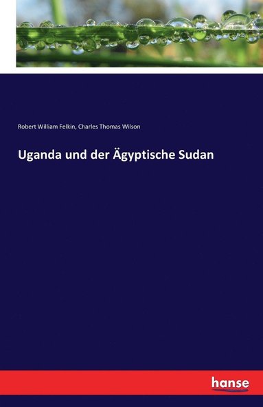 Uganda und der gyptische Sudan (hftad)
