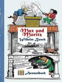 Max und Moritz (Ausmalbuch) (häftad)