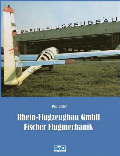 Rhein-Flugzeugbau GmbH und Fischer Flugmechanik (hftad)