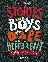 Stories for Boys Who Dare to be Different - Vom Mut, anders zu sein (inbunden)