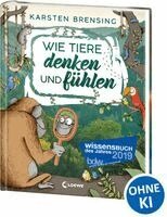Wie Tiere denken und f�hlen (inbunden)