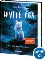 White Fox (Band 1) - Der Ruf des Mondsteins (inbunden)