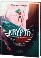 Krypto - Geheimnisvolle Meereswesen (Band 3) - Schiffbruch mit Seeungeheuer (inbunden)
