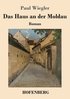 Haus an der Moldau