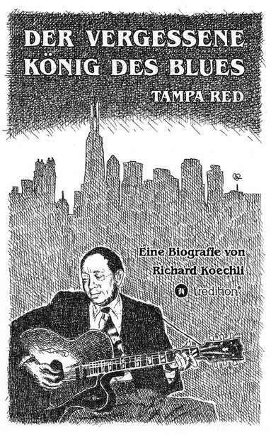 Der vergessene Knig des Blues - Tampa Red (hftad)