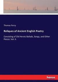 Reliques of Ancient English Poetry (häftad)