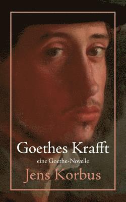 Goethes Krafft (hftad)