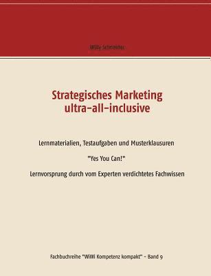 Strategisches Marketing ultra-all-inclusive (h�ftad)