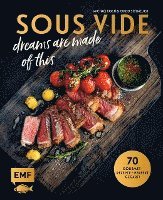 SOUS-VIDE dreams are made of this (inbunden)