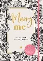 Marry me - Der perfekte Hochzeitsplaner (inbunden)