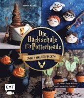 Die Backschule fr Potterheads! (inbunden)