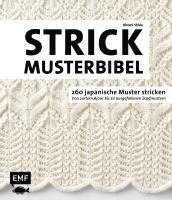 Die Strickmusterbibel - 260 japanische Muster stricken (h�ftad)