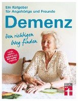 Demenz. Den richtigen Weg finden (h�ftad)