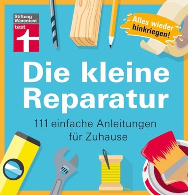 Die kleine Reparatur (inbunden)