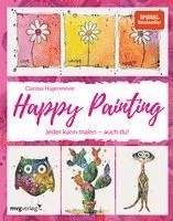 Happy Painting: Das Grundlagenbuch (inbunden)
