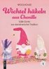Wichtel h�keln aus Chenille