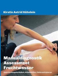 Manualdiagnostik Assessment Fruchtwasser (hftad)