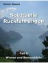 Spirituelle R�ckf�hrungen