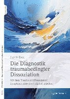 Die Diagnostik traumabedingter Dissoziation (h�ftad)