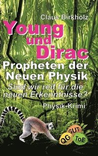 Young und Dirac - Propheten der Neuen Physik (inbunden)