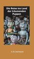 Die Reise ins Land der tr�umenden Puppen: Puppentr�ume