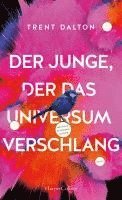 Der Junge, der das Universum verschlang (inbunden)
