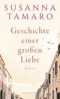 Geschichte einer großen Liebe (inbunden)