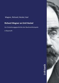 Richard Wagner an Emil Heckel (hftad)